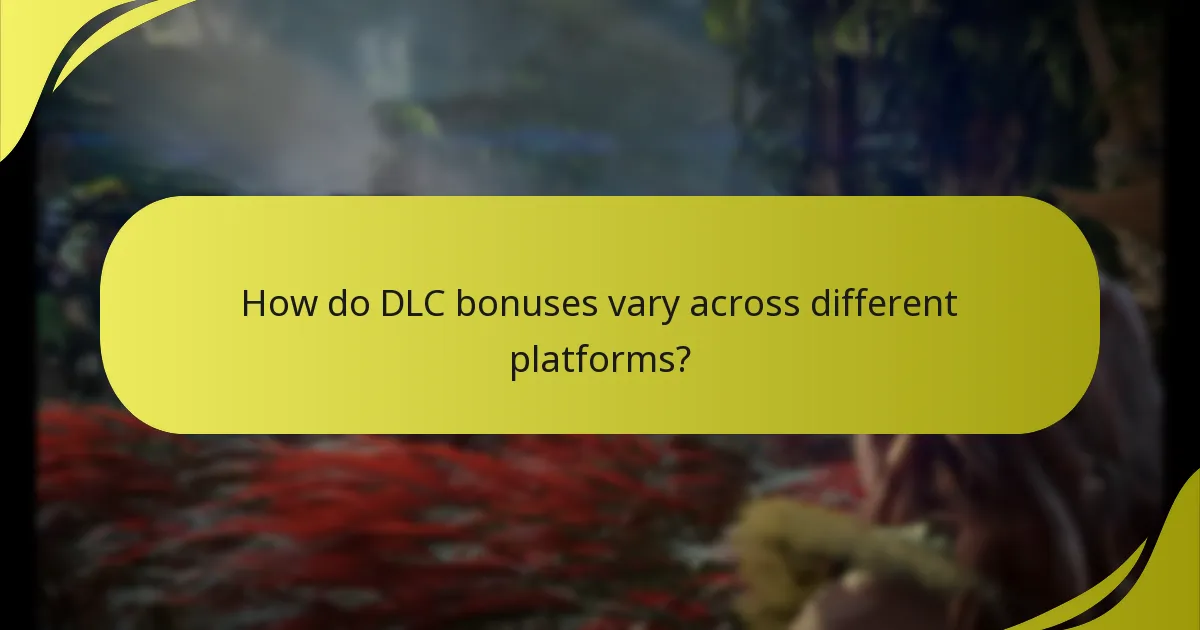 What are the entitlement requirements for claiming DLC bonuses?