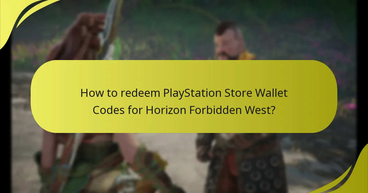 How to redeem PlayStation Store Wallet Codes for Horizon Forbidden West?